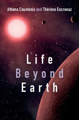 Life beyond Earth: The Search for Habitab- hardcover, 1107026172, Coustenis, new