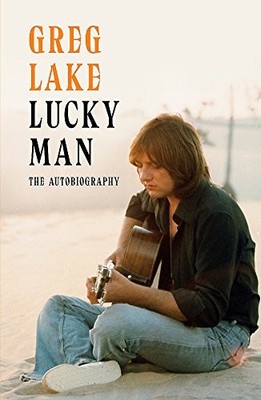 Lucky Man: The Autobiography, Lake, Greg