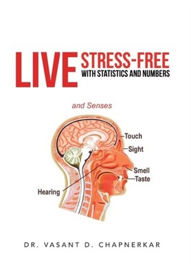 LIVE STRESS-FREE WITH STATISTICS AND NUM by CHAPNERKAR, DR VASAN Hardback