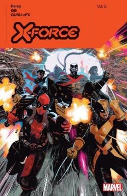 Benjamin Percy X-Force by Benjamin Percy Vol. 8 (Paperback)