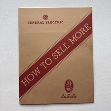 Vintage General Electric 1938 How To Sell More Selling Principles Booklet