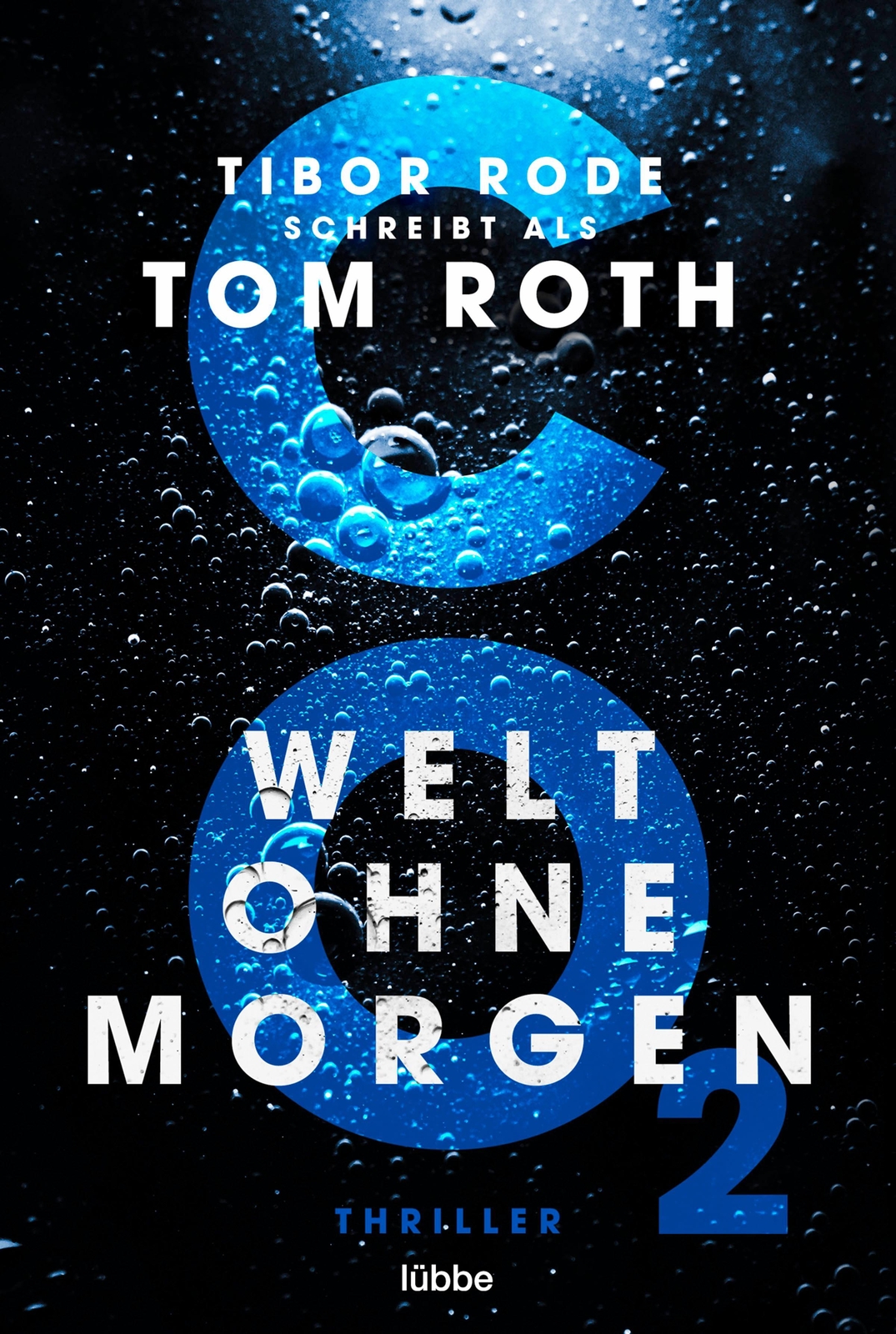 Thumbnail - Co2 - Welt Ohne Morgen Thriller Tom Roth Taschenbuch 528 S. Deutsch