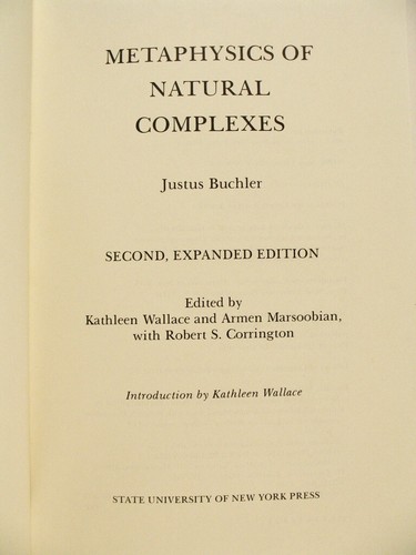 Justus Buchler * Metaphysics of Natural Complexes * 2nd Edition Philosophy PB - Picture 4 of 6
