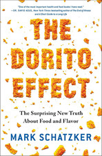 The Dorito Effect: the Surprising New Truth about Food and Flavor