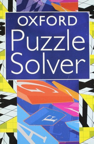 Oxford Puzzle Solver By Bernadette Mohan, Catherine Soanes