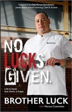 No Lucks Given: Life is Ha... 9780578397818 by Luck, Brother, Costantino, Marcus