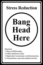 Bang Head Here Stress Reduction Funny Laminated Dry Erase Sign Poster 24x36