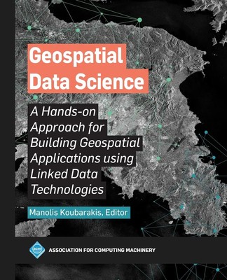 Geospatial Data Science | Manolis Koubarakis | Taschenbuch | Englisch | 2023