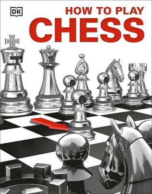 How to Play Chess by DK (English) Hardcover Book