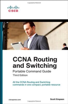 CCNA Routing und Switching tragbare Befehlsanleitung, Scott Empson