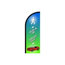 Walk In Drive Out Feather Flag, Outdoor Advertising Flex Banner Sign FLAG ONLY