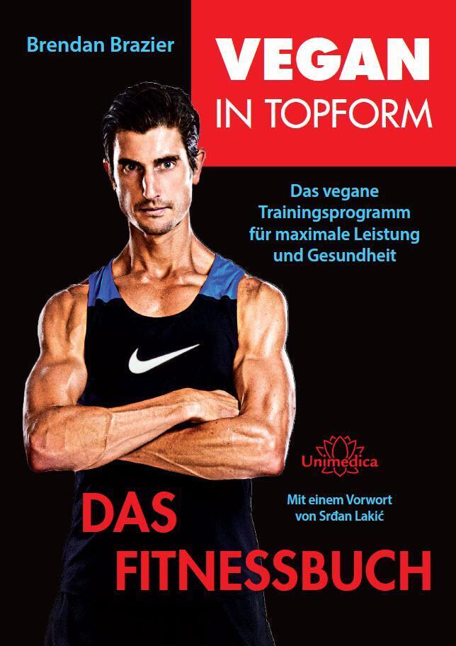 Thumbnail - Vegan In Topform - Das Fitnessbuch | Brendan Brazier | Taschenbuch |