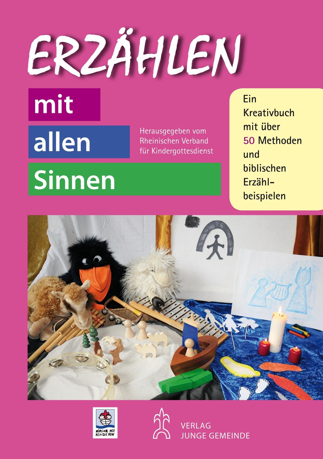 Erzählen mit allen Sinnen Rheinischer Verband für Kindergottesdienst