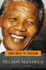 Long Walk to Freedom : The Autobiography of Nelson Mandela Nelson
