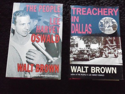 ''The People vs. Lee Harvey Oswald'' & ''Treachery In Dallas'' by Walt Brown -Signed