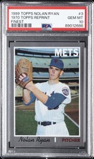 1999 TOPPS NOLAN RYAN FINEST #3 1970 TOPPS REPRINT PSA 10