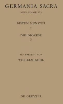 Die Bist?Mer Der Kirchenprovinz K?Ln  Das Bistum M?Nster 7,3: Die Di?Zese