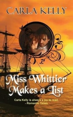 Carla Kelly Miss Whittier Makes a List (Taschenbuch)