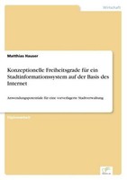 Konzeptionelle Freiheitsgrade FüR Ein Stadtinformationssystem Auf Der Basis Des