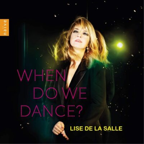 Lise De La Salle Lise De La Salle: When Do We Dance? (CD) Album