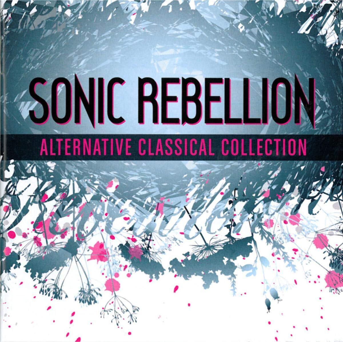 ALTERNATIVE,CLASSICAL COLLEC Sonic Rebellion: Alternative Classical - Sampl (CD)