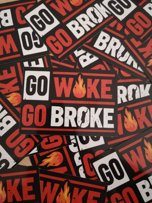 ''Go Woke Go Broke'' Premium Aufkleber (25-500 Stück) - Pro AfD - 5,2 x 7,4 cm