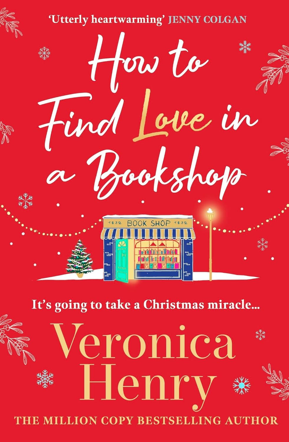 How to Find Love in a Book Shop by Veronica Henry - - Image 2