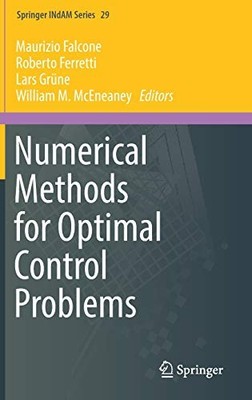 NUMERICAL METHODS FOR OPTIMAL CONTROL PROBLEMS (SPRINGER By Maurizio Falcone
