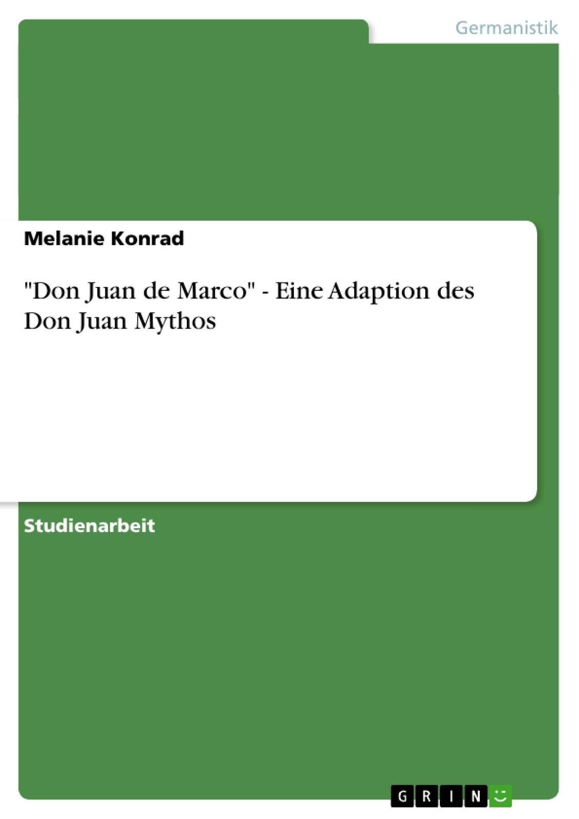 Thumbnail - Melanie Konrad | Don Juan De Marco - Eine Adaption Des Don Juan Mythos