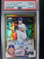 2023 Topps Chrome Michael Grove RC True Gold Auto /50 #RAMGR PSA 10 GEM  Dodgers