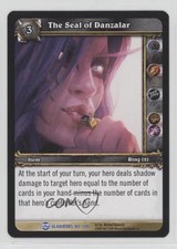 2009 World of Warcraft TCG: Blood of Gladiators The Seal of Danzalar #169