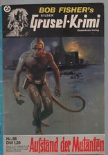 Silber Grusel-Krimi - Nr. 88 &raquo;Aufstand der Mutanten&laquo; - Zustand 2