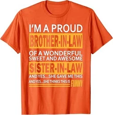 Proud Brother in Law Funny Birthday Gift Design Unisex T-Shirt