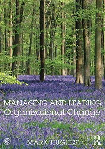 Managing and Leading Organizational Change by Mark Hughes PAPERBACK - Image 4