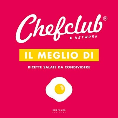 Livre Recettes Chefclub Le Best Of des 45 Recettes Salées à Partager En ITALIEN