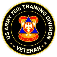 US Army 78th Training Division Veteran Bumper Sticker Military Vinyl Decal 5"