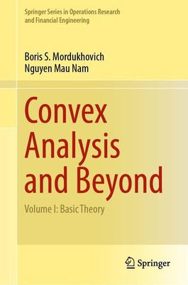 Nguyen Mau Nam (u. a.) | Convex Analysis and Beyond | Buch | Englisch (2022)