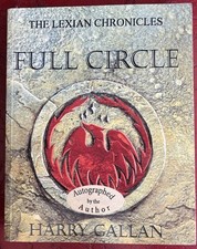 “FULL CIRCLE-THE LEXIAN CHRONICLES” SIGNED UK 1st EDITION BY AUTHOR HARRY GALLAN