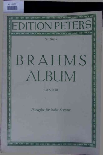 Brahms. Lieder für eine Singstimme mit Klavierbegleitung. Band 3. Ausgabe für ho - Bild 1 von 1