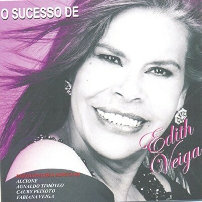 EDITH VEIGA - O SUCESSO DE EDITH VEIGA NEW CD