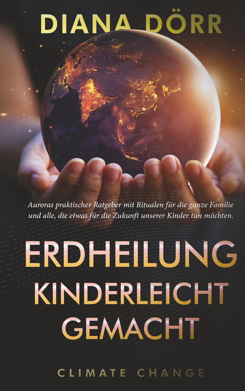 Thumbnail - Diana Dörr | Erdheilung Kinderleicht Gemacht | Taschenbuch | Deutsch