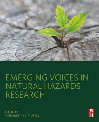 Emerging Voices in Natural Hazards Research by Fernando I. Rivera NEW