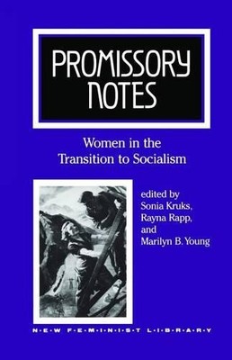 Rayna Rapp Sonia Kruks Marilyn Blatt Young Promissory Notes (Paperback)