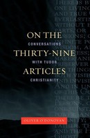 Oliver O'donovan | On The Thirty-Nine Articles | Taschenbuch | Englisch (2011)