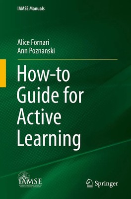 How-to Guide for Active Learning Alice Fornari (u. a.) Taschenbuch IAMSE Manuals