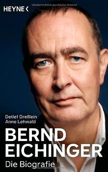 Bernd Eichinger - Die Biografie von Detlef Dreßlein... | Buch | Zustand sehr gut - Detlef Dreßlein, Anne Lehwald