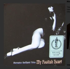 Renato Sellani Trio ‎– My Foolish Heart - CD