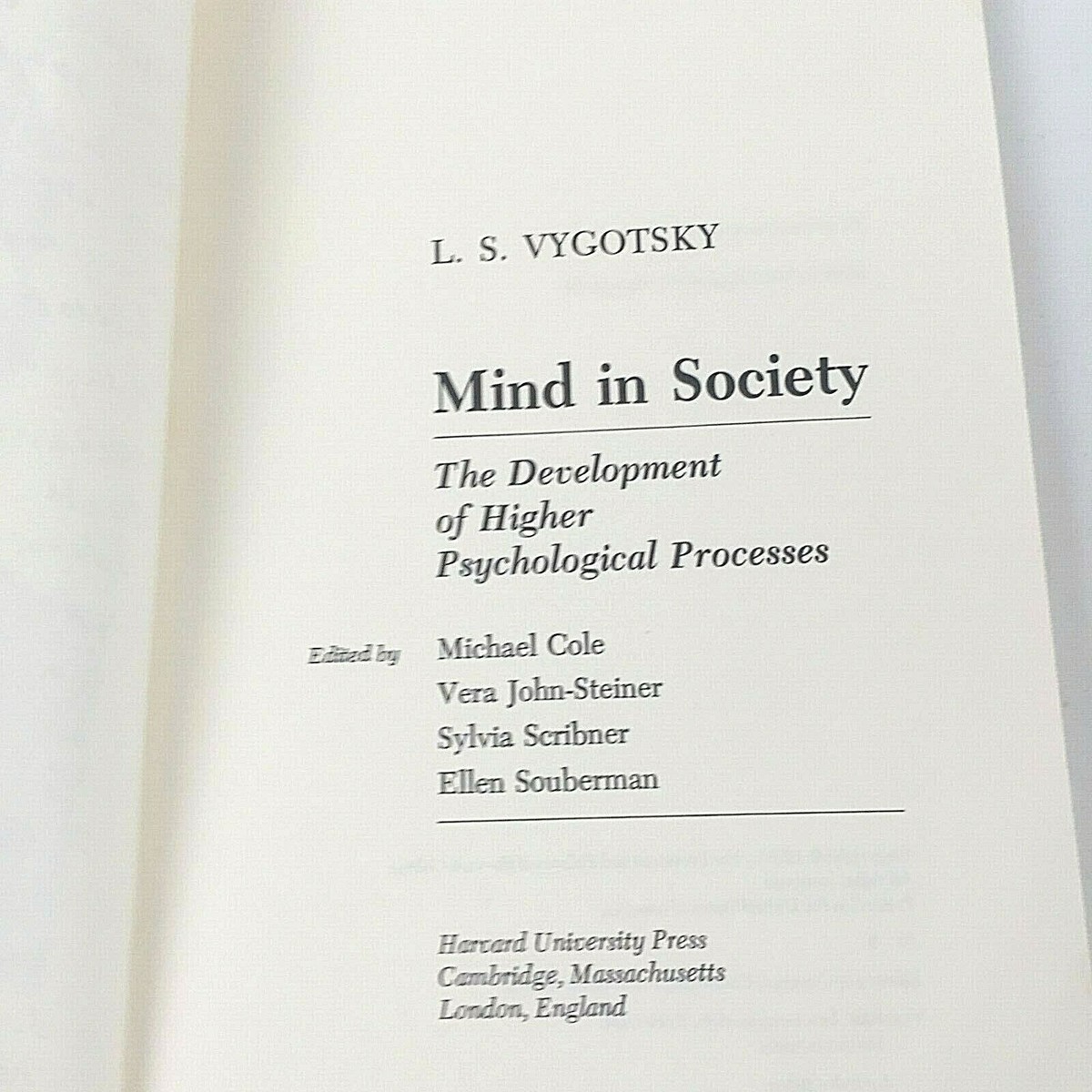 Vygotsky- Mind in Society The Development of Higher Processes 1st Edition