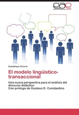 El modelo lingüístico-transaccional Guadalupe Alvarez