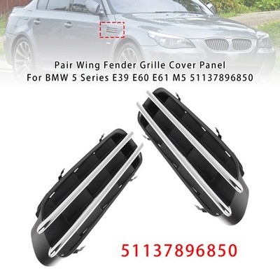 Pair Wing Fender Grille Cover Panel For BMW 5 Series E39 E60 E61 M5 51137896850